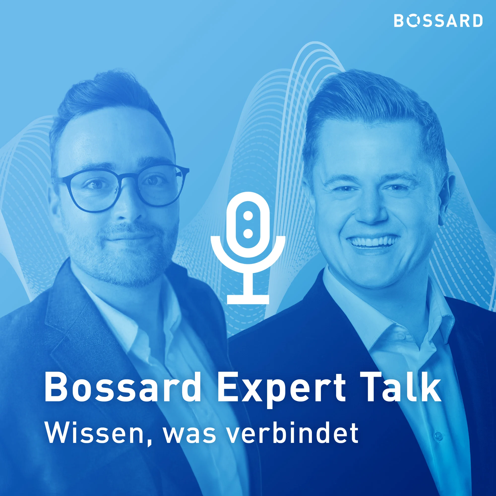 Portrait Bilder von Marc Hennings und Kevin Klein, transparent durchscheinend auf blauem Hintergrund mit wellenförmigen Linien, weißes Mikrofon Icon zentriert, Schriftzug Bossard Expert Talk am unteren Rand, weißes Bossard Logo in der rechten oberen Ecke