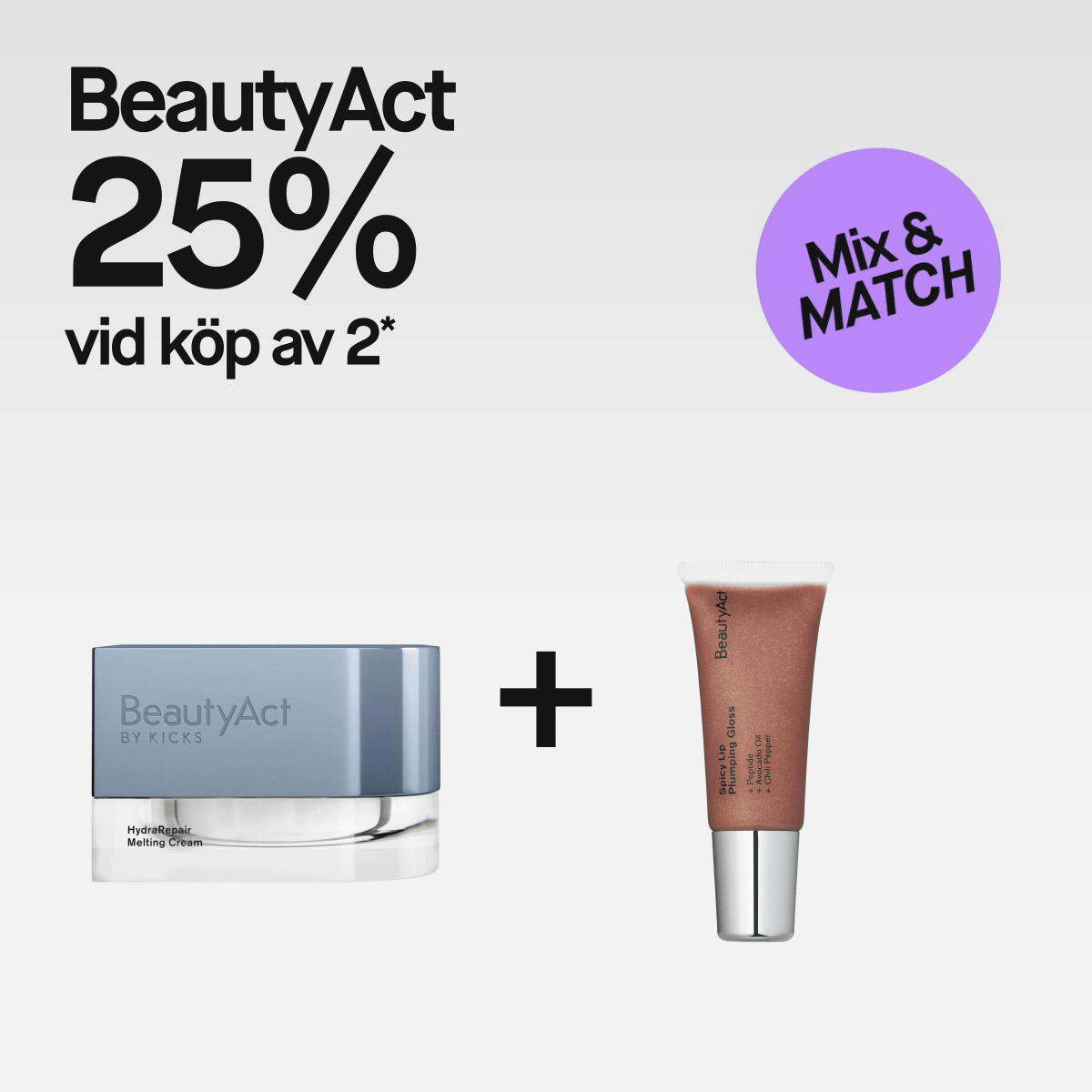 BeautyAct 25% vid köp av 2*. Mix & MATCH med BeautyAct HydraRepair Melting Cream och Spicy Lip Plumping Gloss med peptide oil, avocado oil och chili pepper.