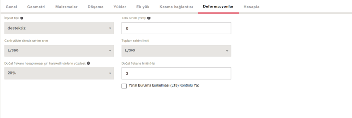 8. Deformasyon kriterleri: Sehim limitleri ve doğal frekans koşulları belirlenmiştir.