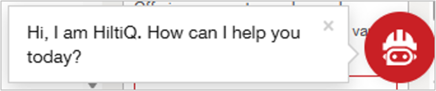 HiltiQ - I am am HiltiQ. How can I help you today?