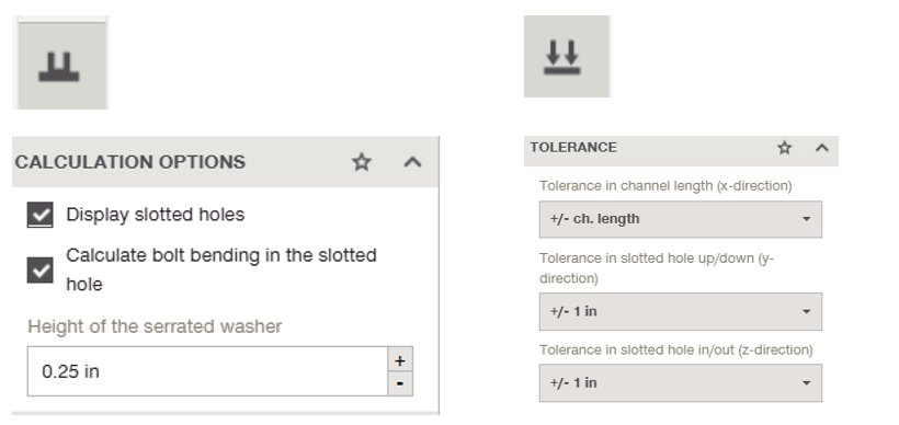 Calculation and tolerance settings panel for a fastening design. Slotted hole options are enabled, serrated washer height is set to 0.25 in, and tolerance settings define allowable movement in channel length and slotted hole directions.