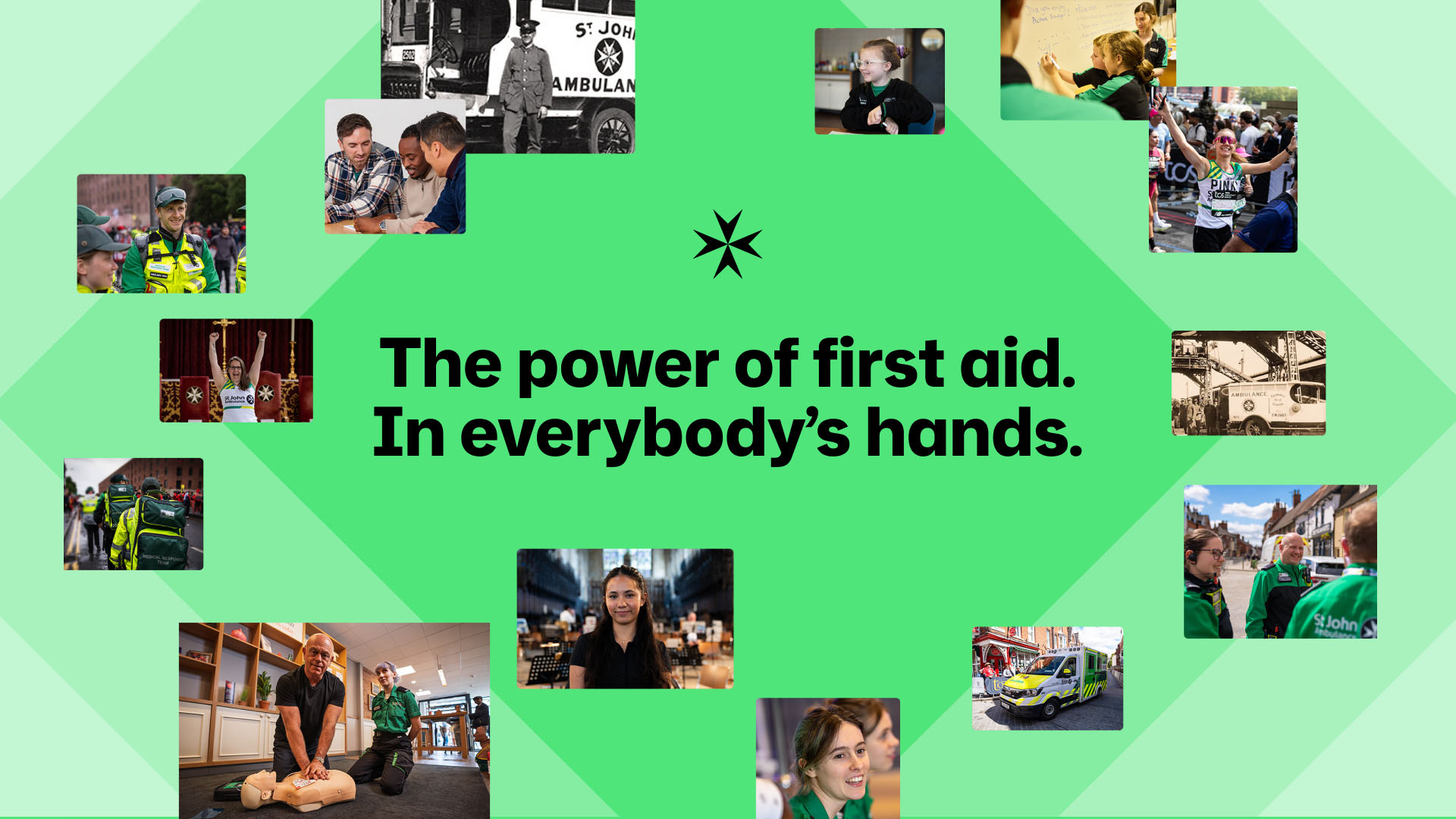 An images containing St John Ambulance's The Power of First Aid statement and a collection of images of volunteers and fundraisers.
