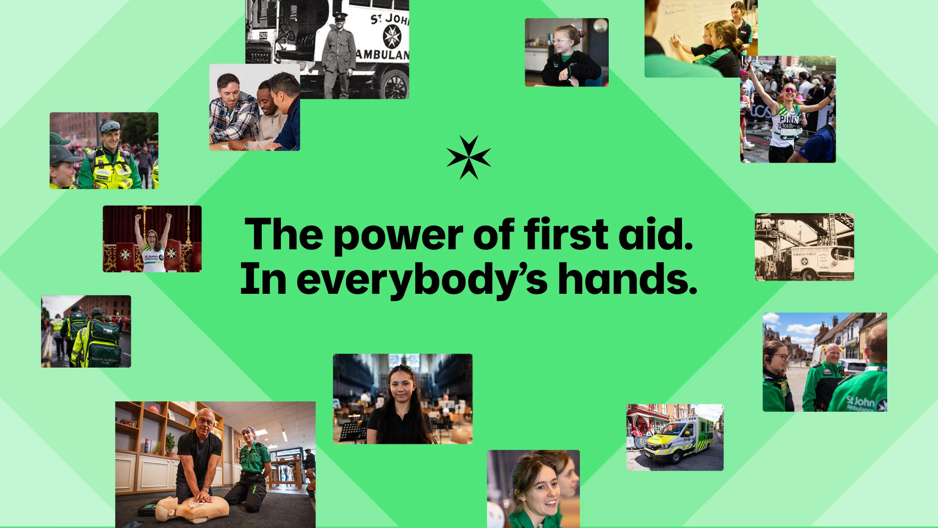 An images containing St John Ambulance's The Power of First Aid statement and a collection of images of volunteers and fundraisers.