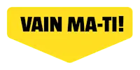 FI Vain MA–TI!