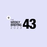 Content Card – The Weekly Briefing 43