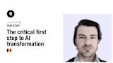 Case study: The critical first step for AI transformation