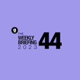 Content Card – The Weekly Briefing 44
