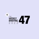 Content Card – The Weekly Briefing 47
