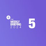 Content Card – The Weekly Briefing 5