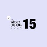 Content Card – The Weekly Briefing 15