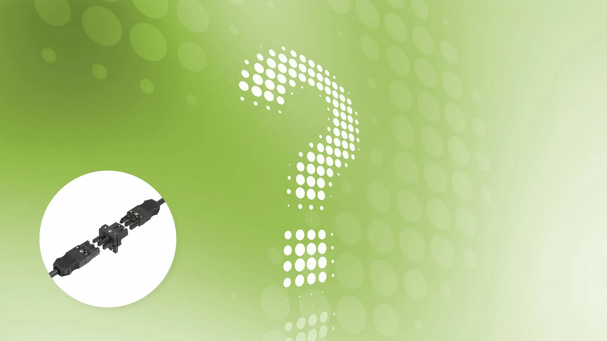 Steckverbinder – Sie fragen, wir antworten