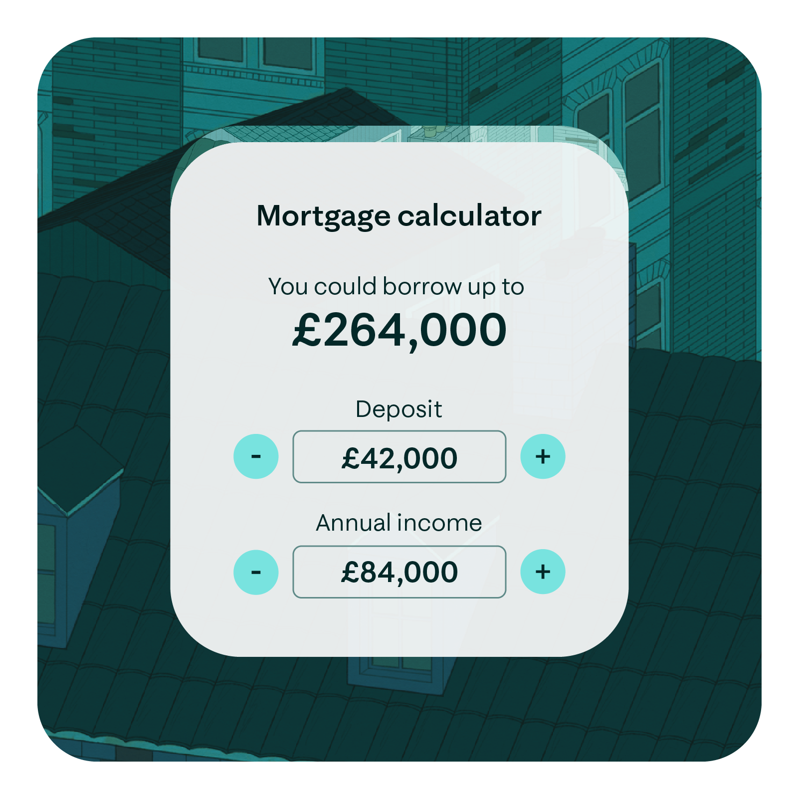 UI mortgage calculator screen with deposit and income fields